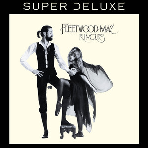 Rumours - Album by Fleetwood Mac | Spotify