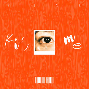 Kiss me, and？ - Single by 梓渝| Spotify