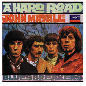 So Many Roads - song and lyrics by John Mayall & The Bluesbreakers