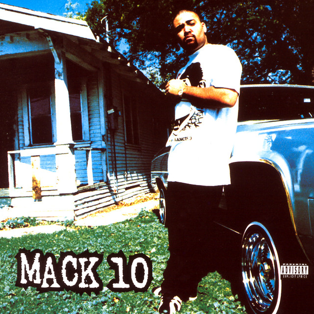 Mack 10 ‑「アルバム」by Mack 10 | Spotify