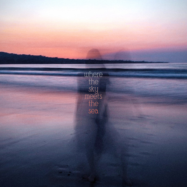 Where The Sky Meets The Sea - song and lyrics by Astrila