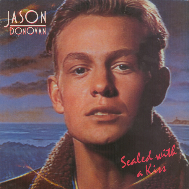 Sealed With a Kiss - Single by Jason Donovan | Spotify