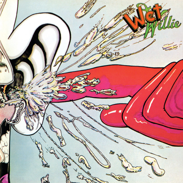 Wet Willie - Album by Wet Willie | Spotify