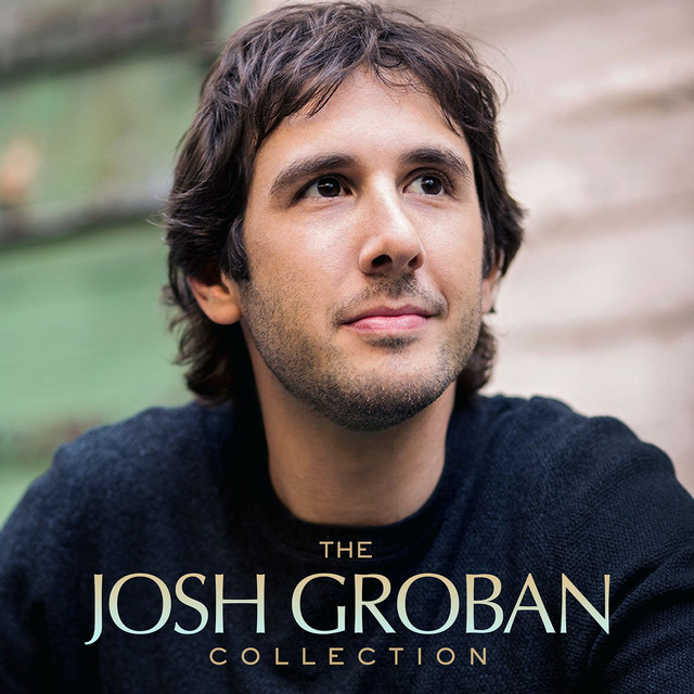 The Josh Groban Collection ‑「コンピレーション」by ジョシュ