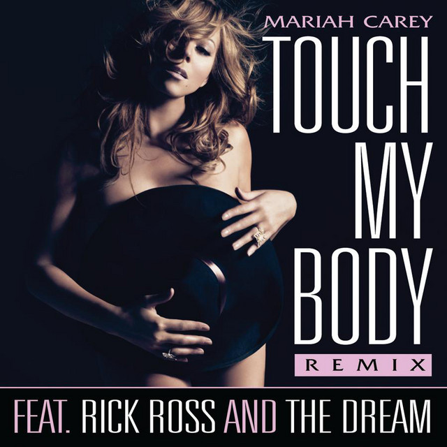 Touch My Body - Remix featuring Rick Ross and The-Dream - song and