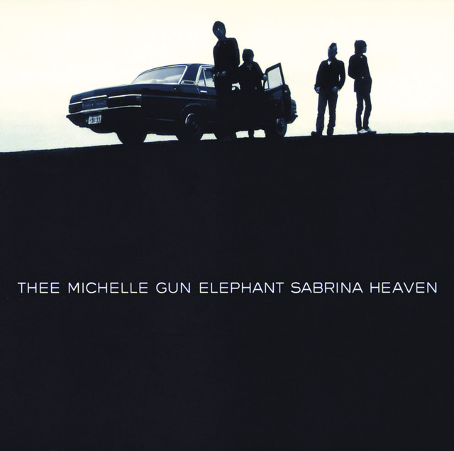 SABRINA HEAVEN - Album by Thee Michelle Gun Elephant | Spotify