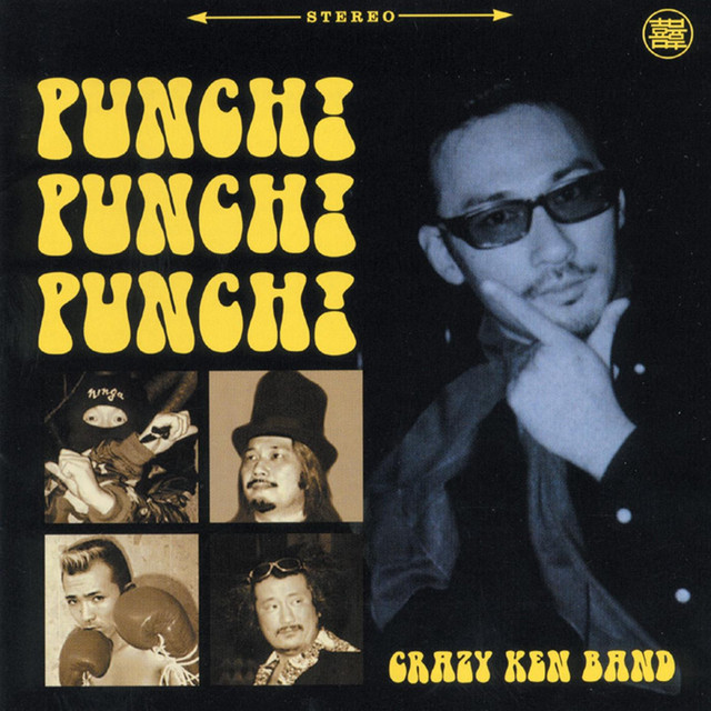 PUNCH! PUNCH! PUNCH! - Album by Crazy Ken Band | Spotify