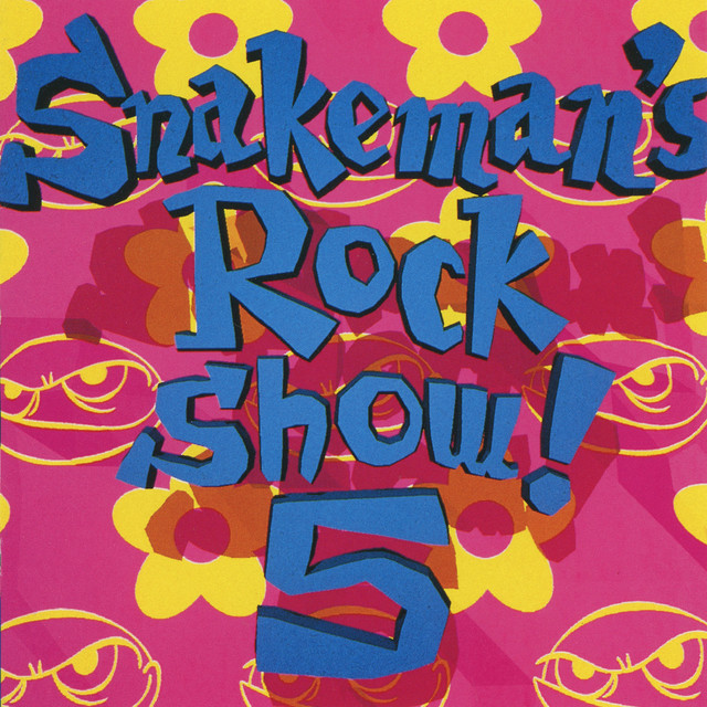 Snakeman's Rock Show! 5 東京人気者 - Album by スネークマン・ショー