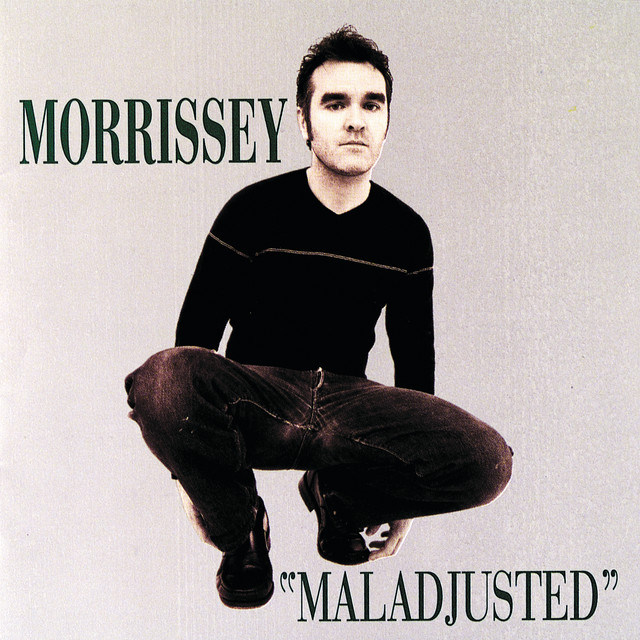 Maladjusted - Album by Morrissey | Spotify