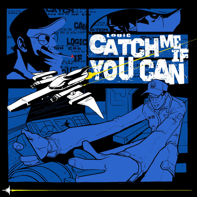 Catch Me If You Can - Single by Logic | Spotify