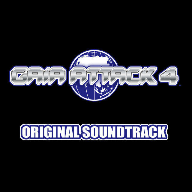 ガイアアタックフォー オリジナルサウンドトラック - Album by ZUNTATA