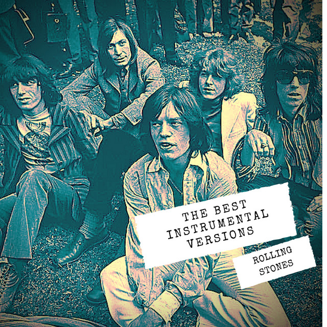 Rolling Stones - The Best Instrumental Versions - Compilation by