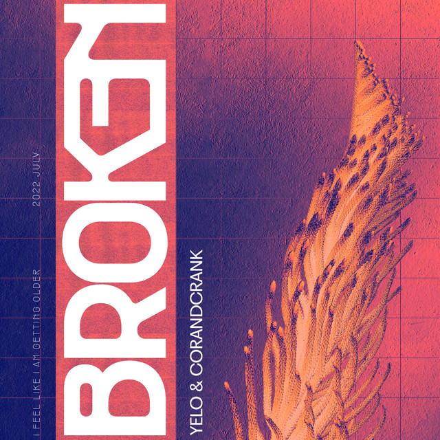 Broken - song and lyrics by Yelo, corandcrank | Spotify