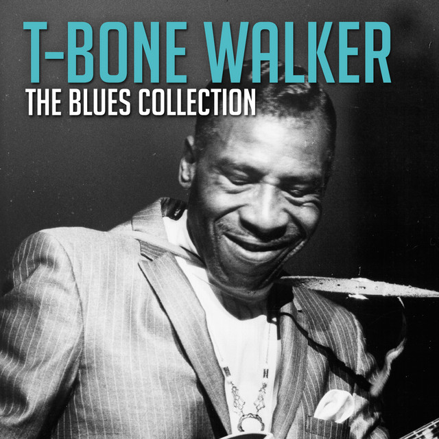 The Blues Collection: T-Bone Walker - Compilation by T-Bone Walker