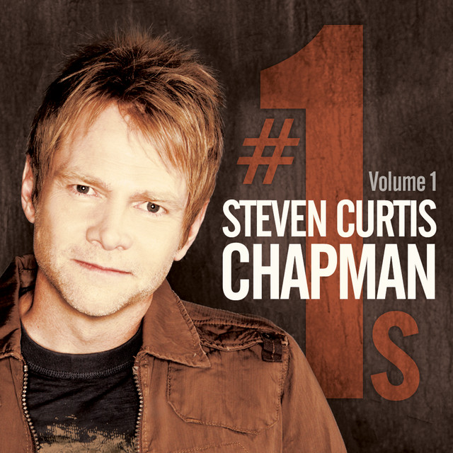 1's Vol. 1 - Compilation by Steven Curtis Chapman | Spotify
