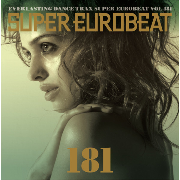 Super Eurobeat Vol.181 - Compilation by Various Artists | Spotify