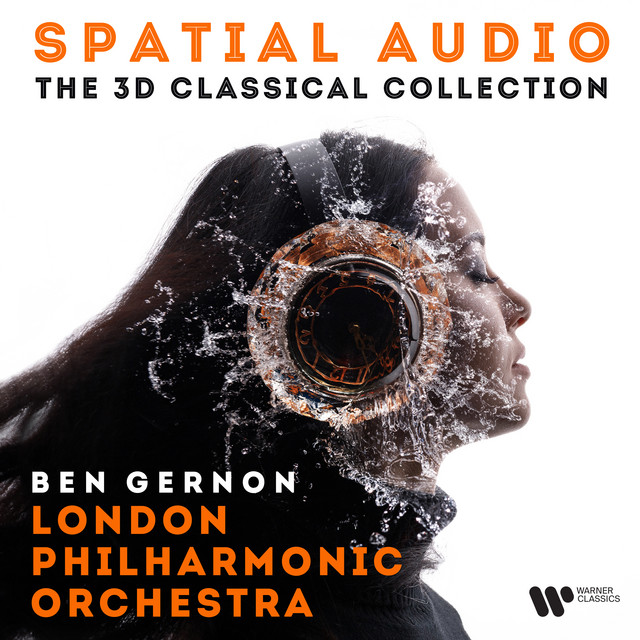 Spatial Audio - The 3D Classical Collection - Album by London