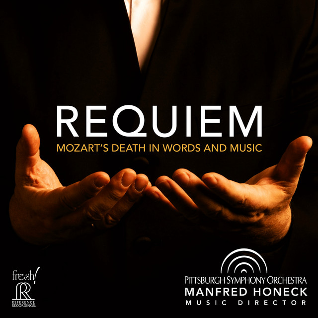 Requiem: Mozart's Death in Words and Music - Album by Pittsburgh