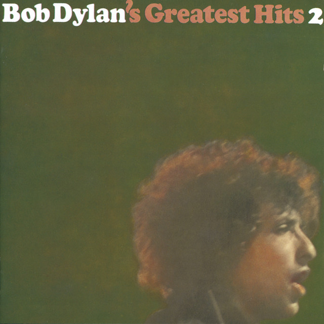 Bob Dylan'S Greatest Hits Vol. II - Compilation by Bob Dylan | Spotify
