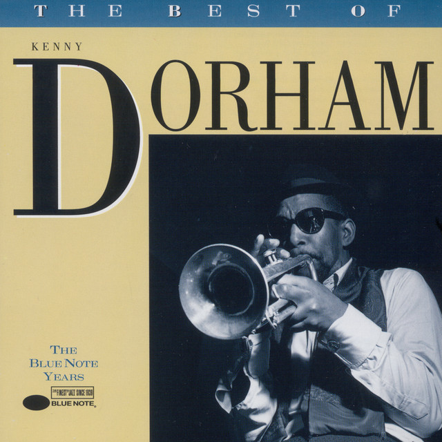 The Best Of Kenny Dorham - The Blue Note Years - Compilation by