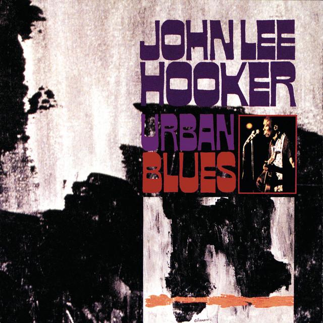 Urban Blues (Expanded Edition) ‑「アルバム」by John Lee Hooker