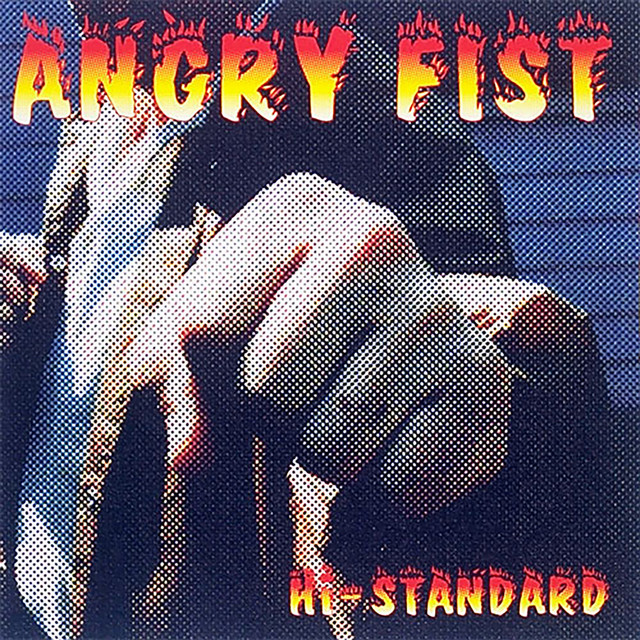 ANGRY FIST - Album by Hi-STANDARD | Spotify