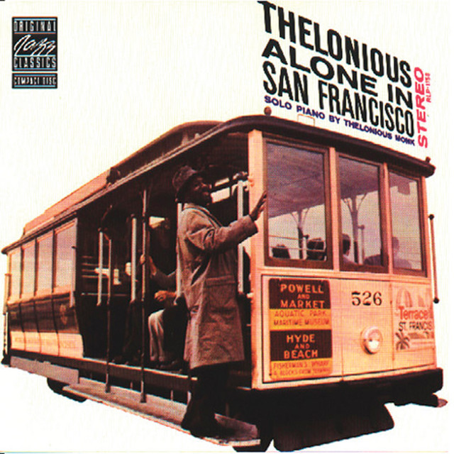 Thelonious Alone In San Francisco - Album by Thelonious Monk | Spotify