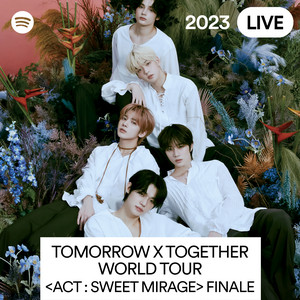 TOMORROW×TOGETHER/WORLD TOUR ACT:SWEET … Tomorrow X Together to start world tour 'Act: Sweet Mirage' in March