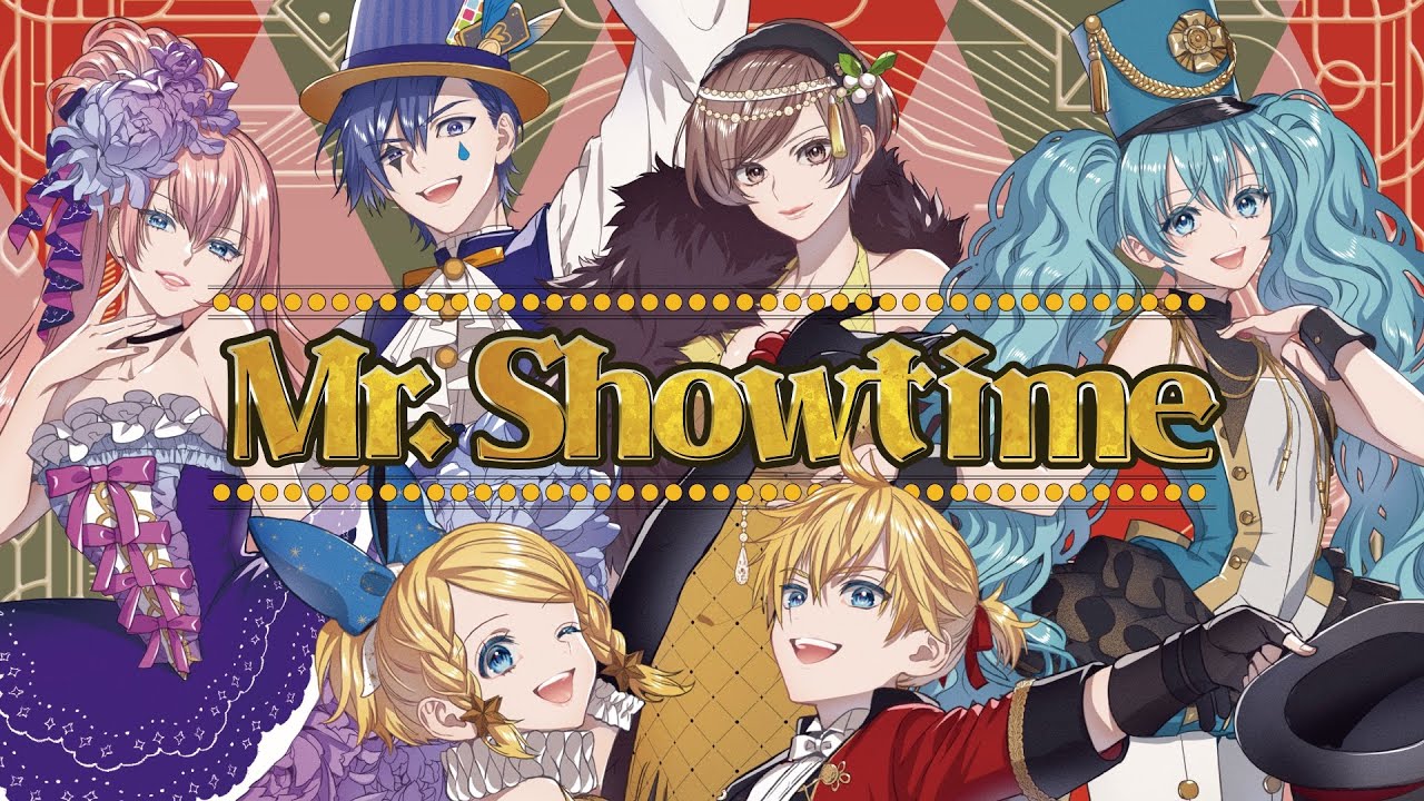 ボカロ6人】Mr. Showtime【オリジナルMV】 - YouTube
