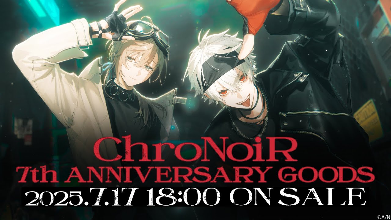 ChroNoiR 7th ANNIVERSARY」グッズ紹介PV - YouTube