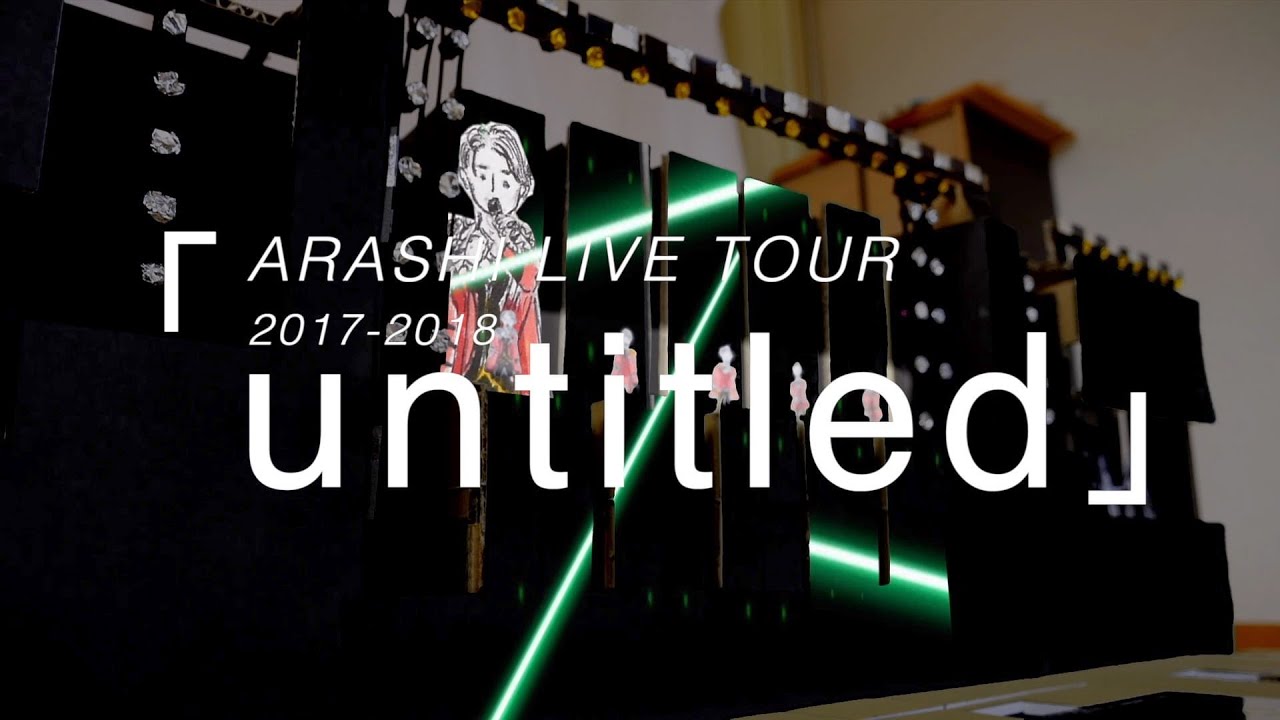 1 ARASHI LIVE TOUR 「untitled」 - YouTube