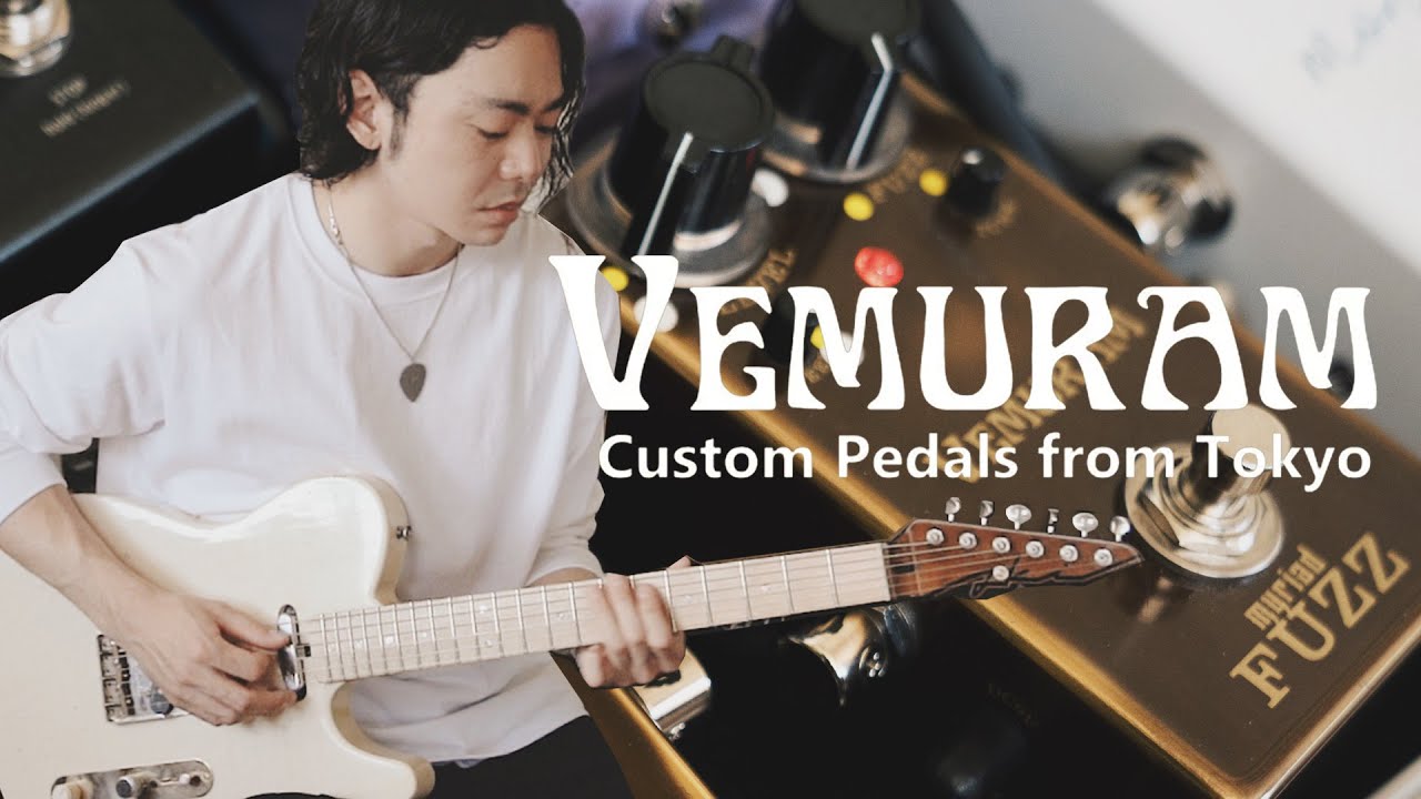 Artist | Vemuram Custom Pedals