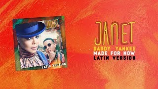 Janet Jackson x Daddy Yankee - Made For Now (Latin Version