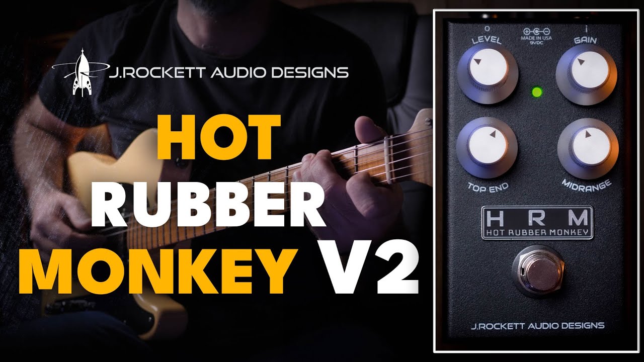 Hot Rubber Monkey [HRM] V2 | J. Rockett Audio Designs - StompBase