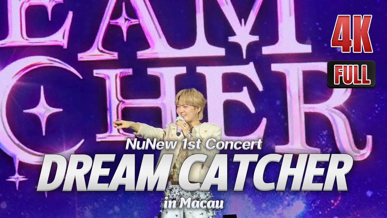 Fancam - NuNew 1st Concert Dream Catcher in Macau 20250816 - YouTube