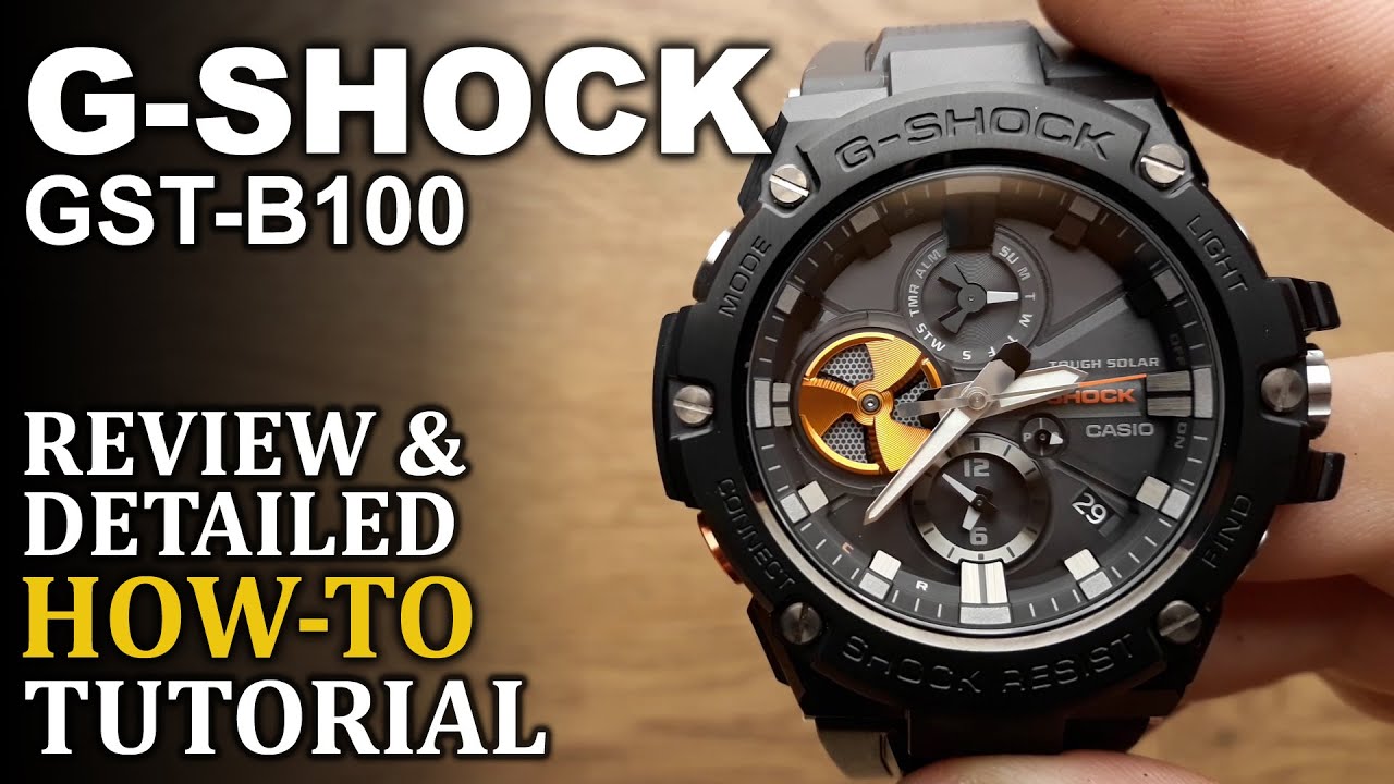 Gshock GST-B100 - Review and Detailed HOW-TO Tutorial on module