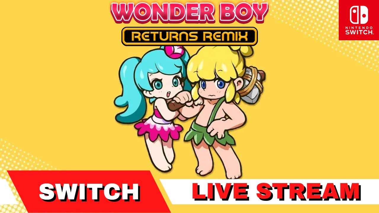 Wonder Boy: Returns Remix (Full Playthrough) | Let's Play LIVE