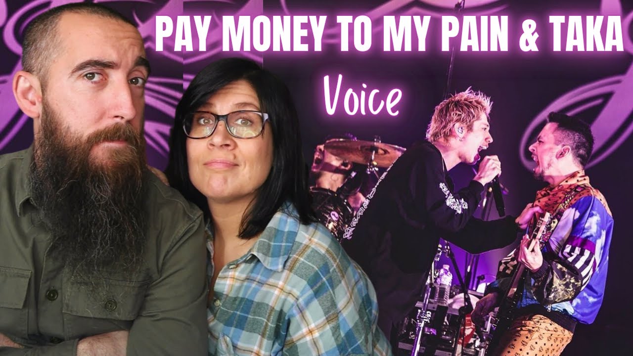 Pay Money To My Pain feat. Taka - Voice (REACTION) with my wife
