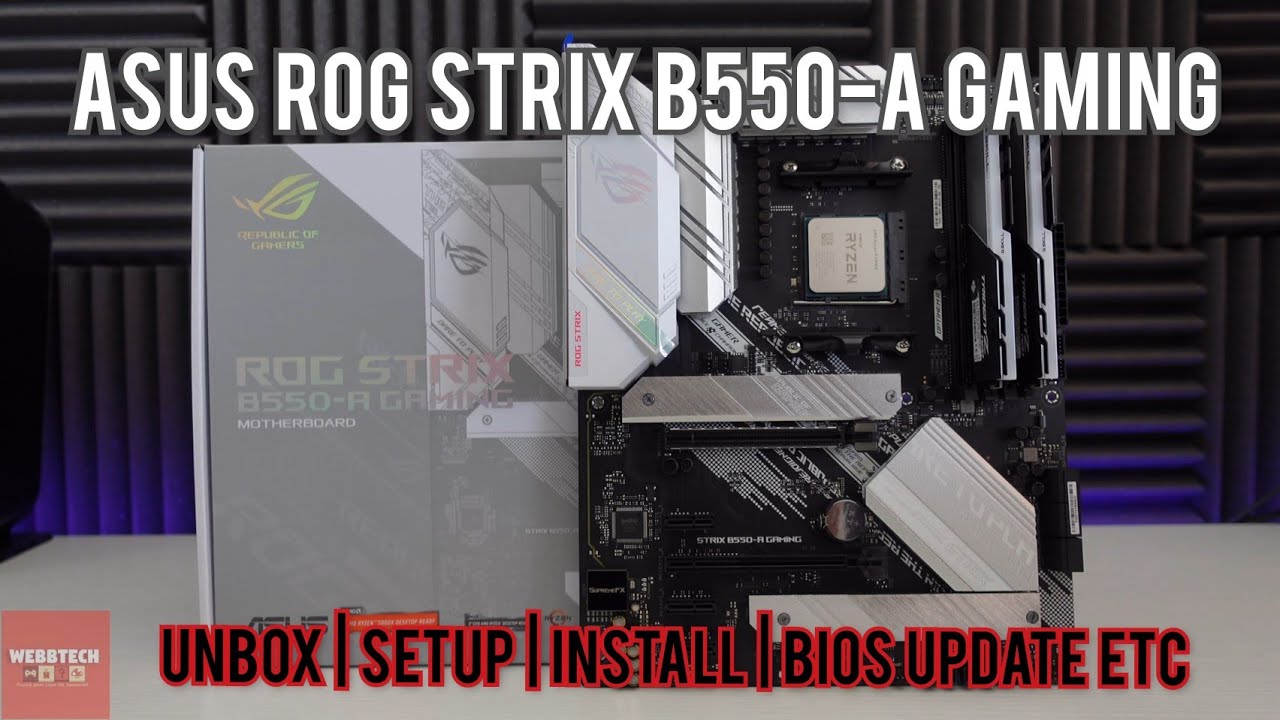 Asus ROG Strix B550-A Gaming Motherboard - UNBOX | SETUP | INSTALL