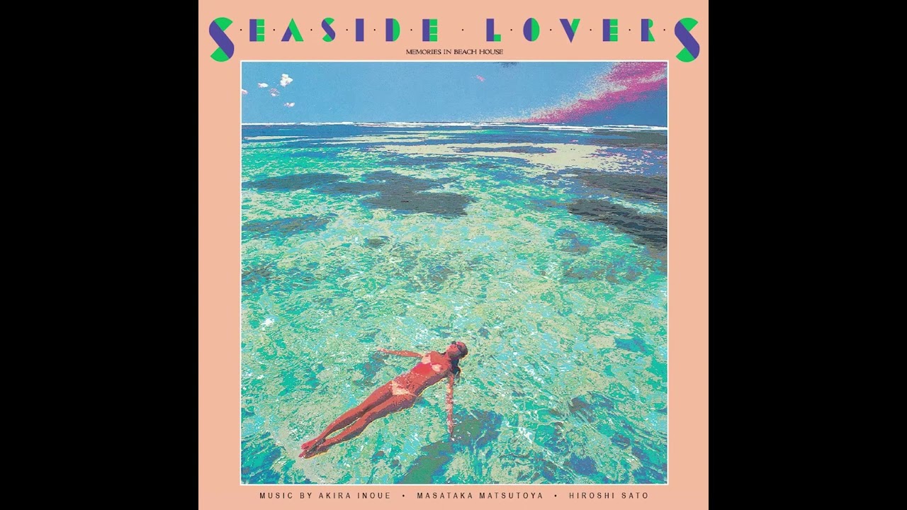 Seaside Lovers - Memories in Beach House [Album] - YouTube