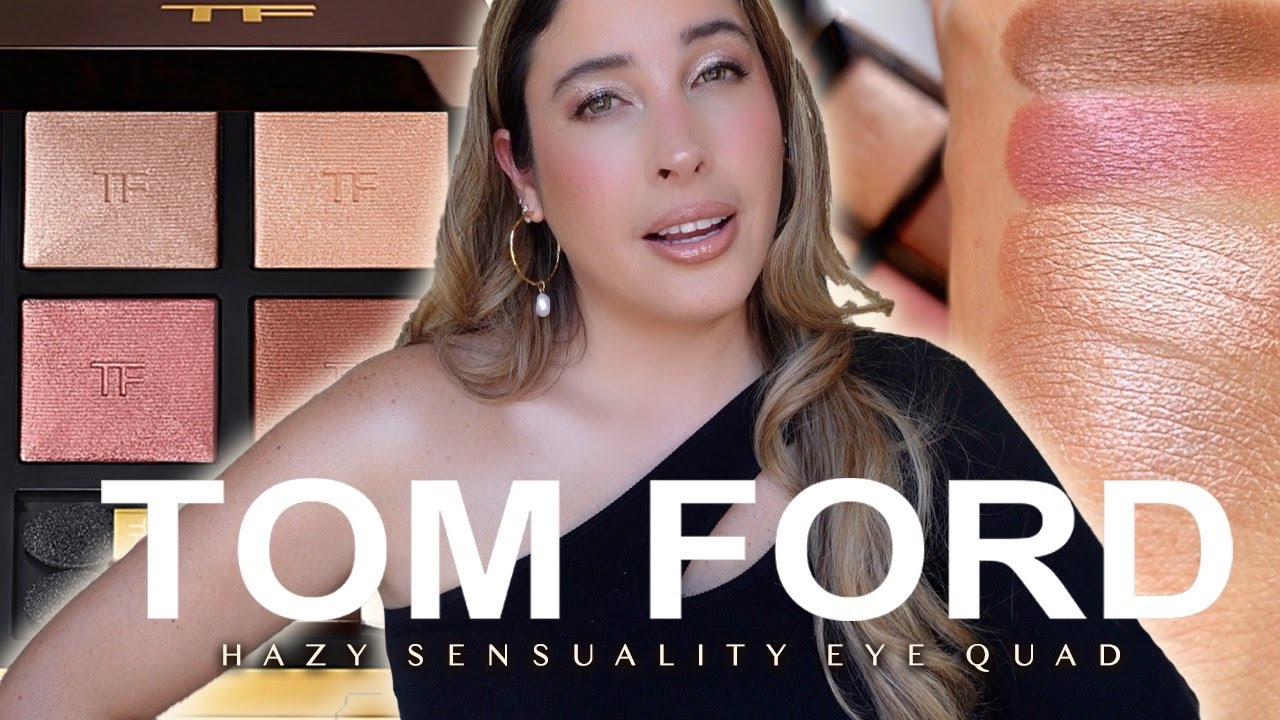 TOM FORD HAZY SENSUALITY EYESHADOW QUAD | REVIEW SWATCHES