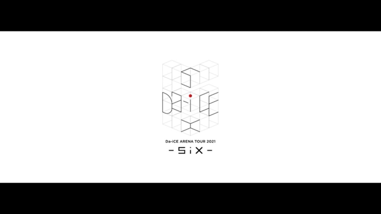 Da-iCE ARENA TOUR 2021 -SiX-』 / Special Comment Full Version