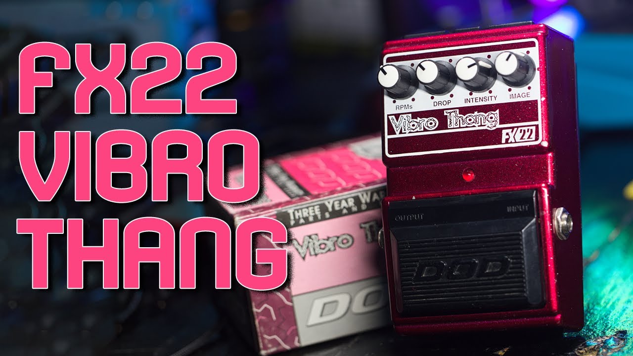 DOD Vibro Thang FX22 - YouTube