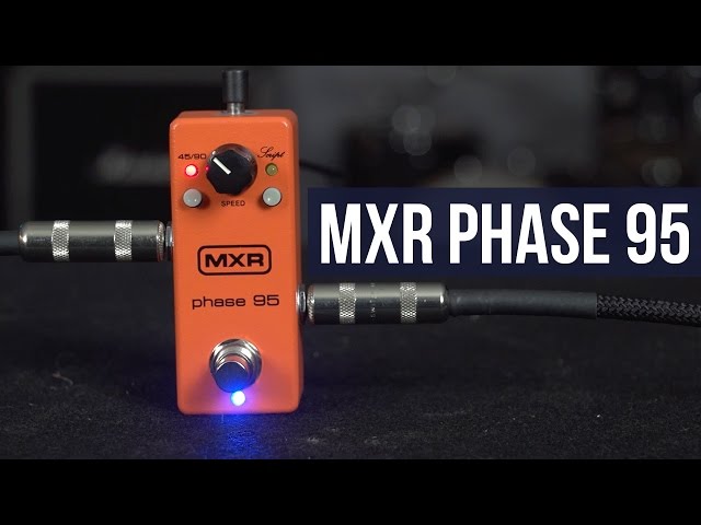 MXR Phase 95 Pedal - YouTube
