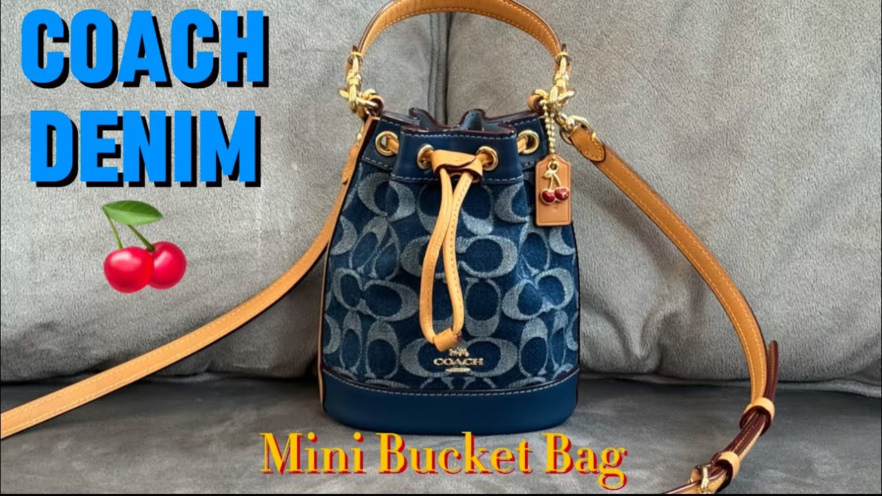 Coach “Mini Bucket Bag” Signature Denim Collection 2025 🍒 and