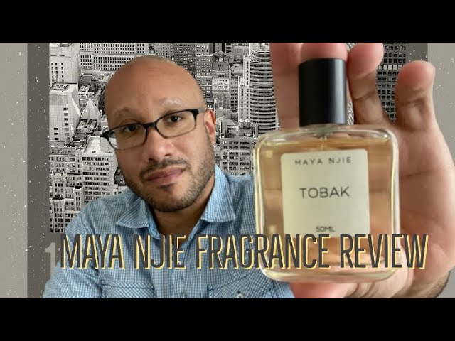 MAYA NJIE | TOBAK FRAGRANCE REVIEW - YouTube