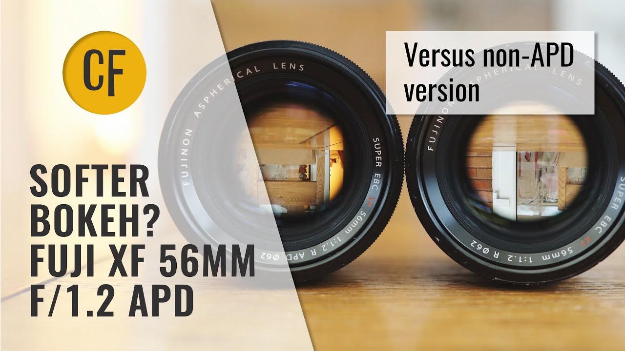 Softer bokeh? Fuji XF 56mm f/1.2 APD lens review (versus non-APD