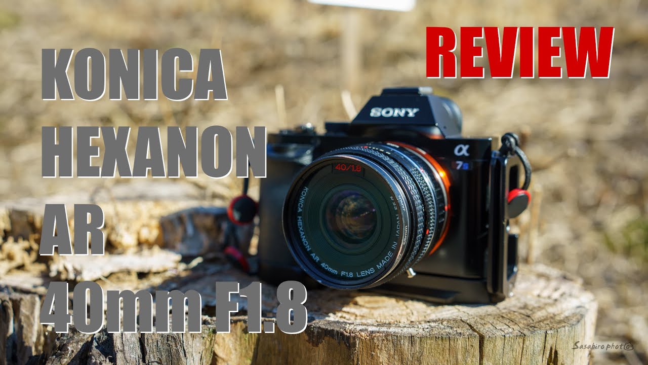レビュー】KONICA HEXANON AR 40mm F1.8 - YouTube