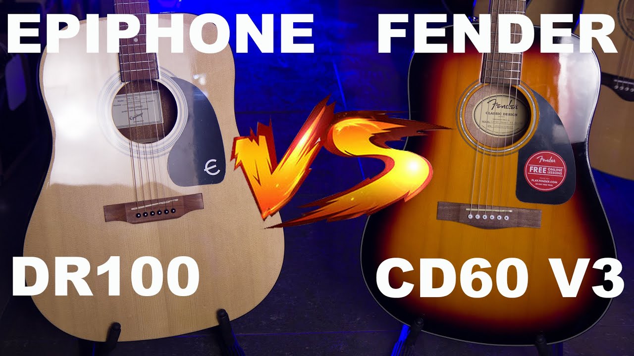 Epiphone DR 100 VS Fender CD 60 V3 - Acoustic Battle #14 - YouTube