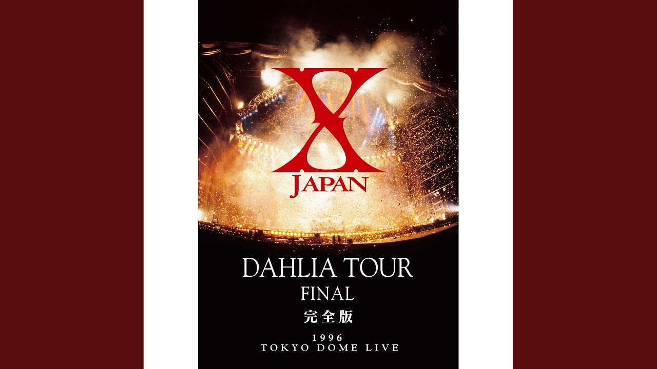 DAHLIA -DAHLIA TOUR FINAL- - YouTube